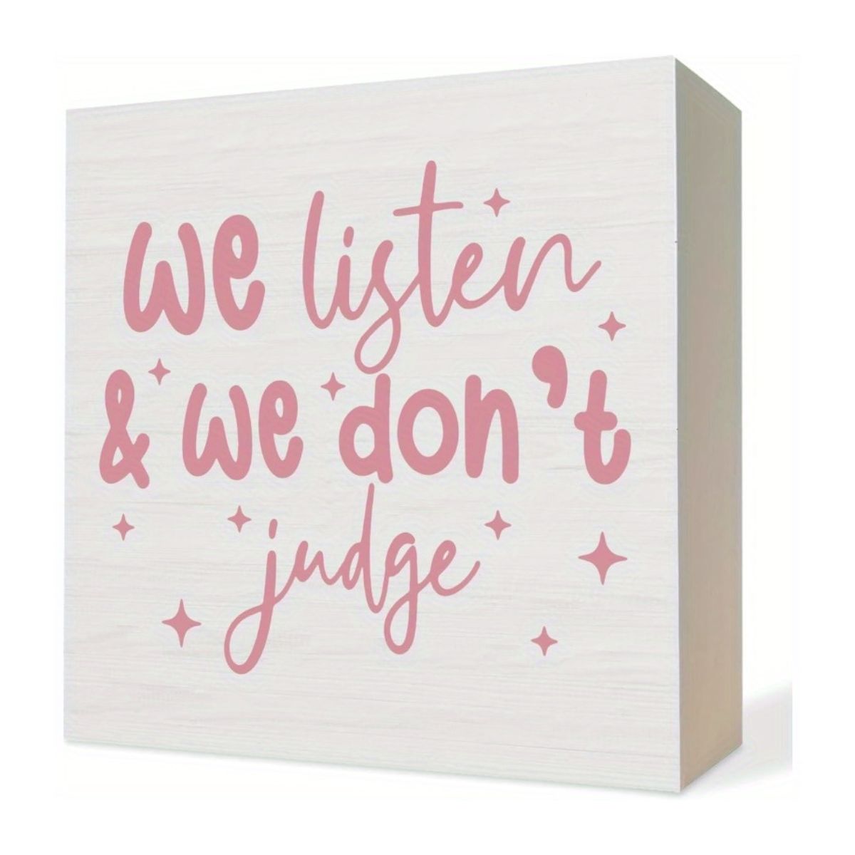 RAN - We Listen & We Don't Judge Wooden Plaque
