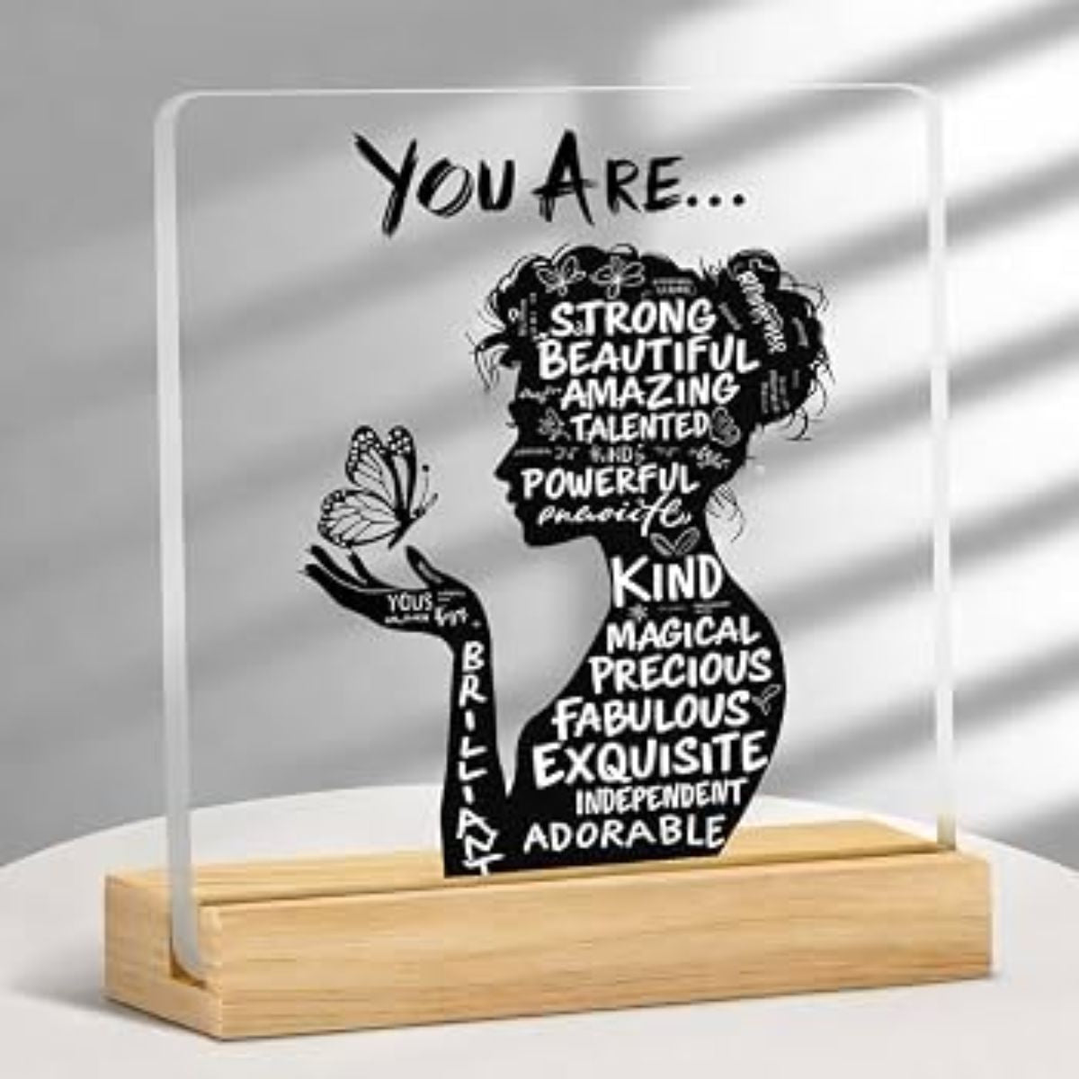 RAN - Acrylic Inspirational Plaque - You Are..