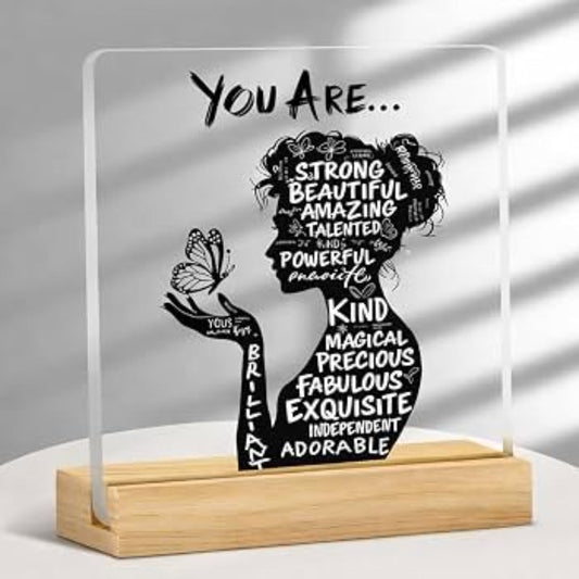 RAN - Acrylic Inspirational Plaque - You Are..