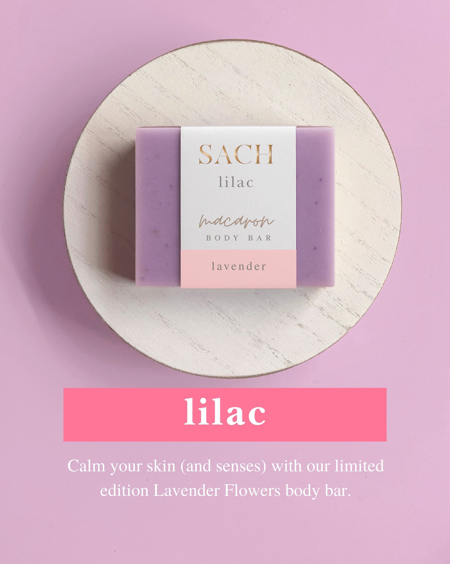 SACH Macaron Body Bars
