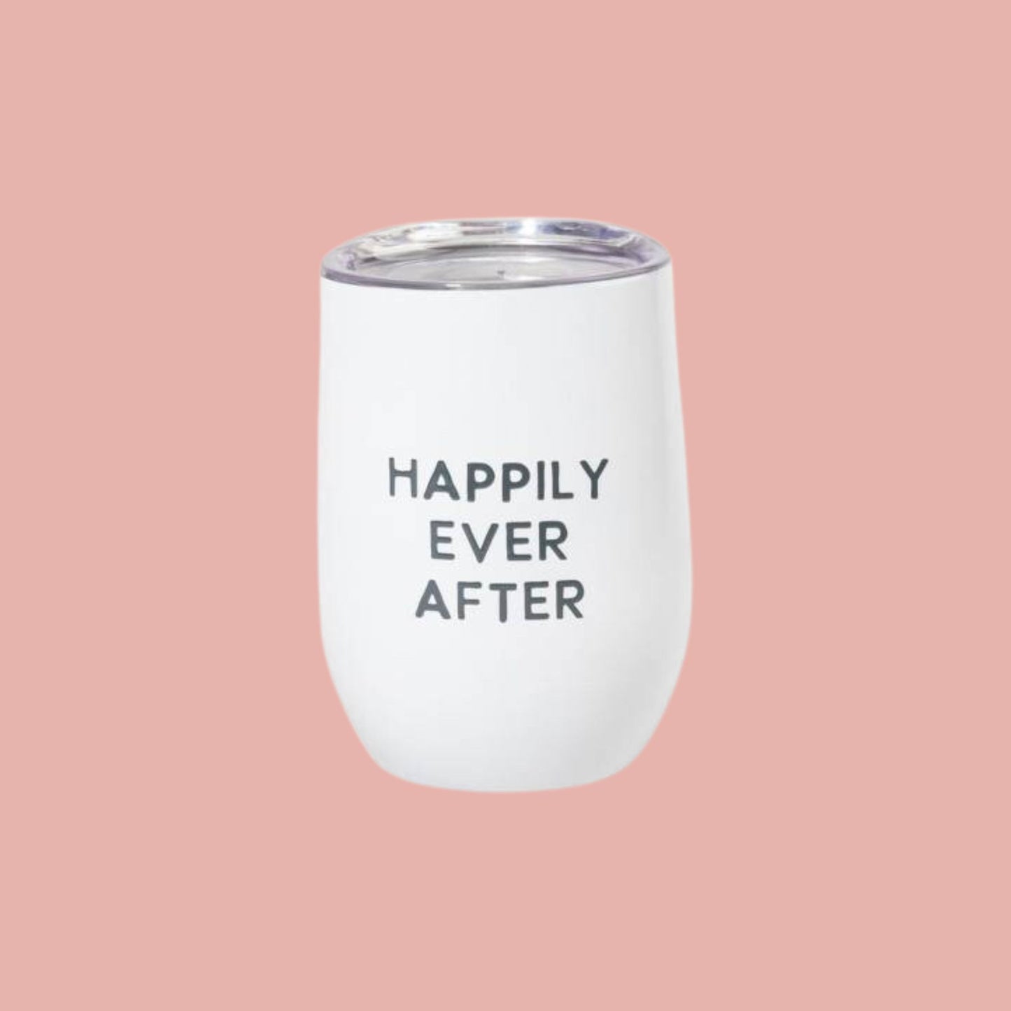 LIT - Happily Ever After Tumbler